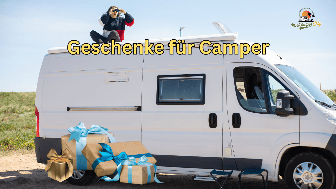 Geschenke für Camper – Alle Ideen im Überblick